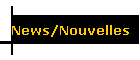 News/Nouvelles