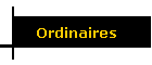 Ordinaires