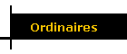 Ordinaires