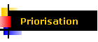 Priorisation