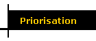Priorisation