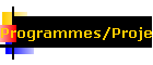 Programmes/Projets