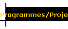 Programmes/Projets