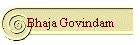 Bhaja Govindam