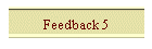 Feedback 5