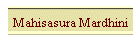 Mahisasura Mardhini