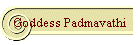Goddess Padmavathi