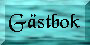 Skriv i G�stboken!