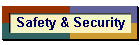 Safety & Security