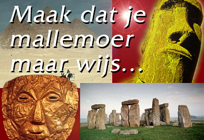 Monumenten, sinds mensenheugenis vervaardigd door hardwerkende mensen.
