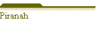 Piranah