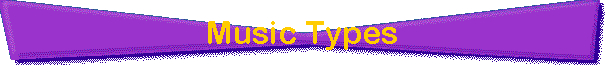 Music Types