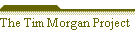 The Tim Morgan Project