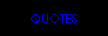 QUOTES