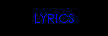LYRICS