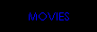 MOVIES