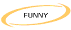 FUNNY