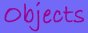 Objects