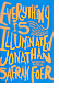 Everything is Illuminated by Jonathan Safran Foer