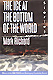 Ice at the Bottom of the World by Mark Richard