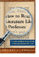 How to Read Literature Like a Professor by Thomas C. Foster