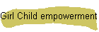 Girl Child empowerment and self reliant programme