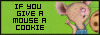 If You Give a Mouse a Cookie