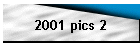 2001 pics 2