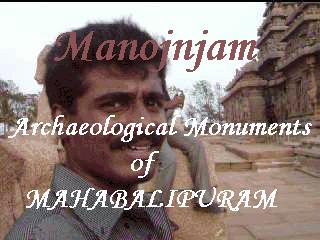 

Archaeological Monuments of Mahabalipuram.  -2005-