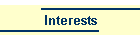 Interests