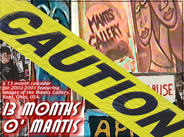 13 Months O' Mantis Calendar 2002-2003