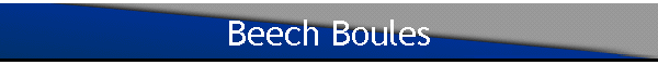 Beech Boules