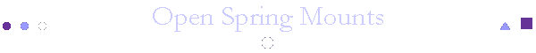 Open Spring Mounts