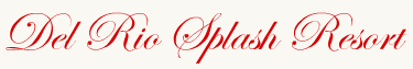 Del Rio Splash Resort