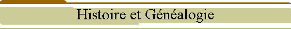 Histoire et G�n�alogie