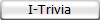 I-Trivia