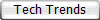 Tech Trends