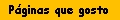 P�ginas que eu gosto e visito