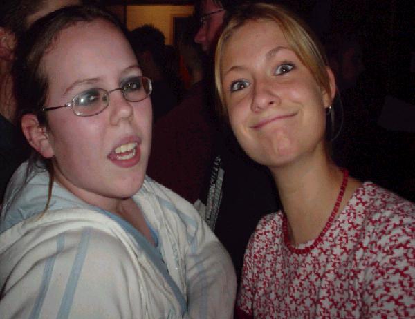Emily Price (our daughter) with Em, who is (surprisingly) sober.