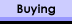 Buying