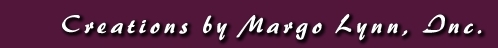 Creations by Margo Lynn, Inc.