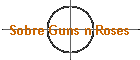 Sobre Guns n Roses