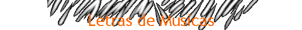 Letras de Musicas