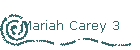 Mariah Carey 3