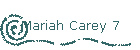 Mariah Carey 7