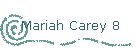 Mariah Carey 8
