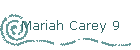 Mariah Carey 9