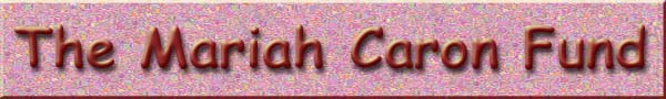 The Mariah Caron Fund