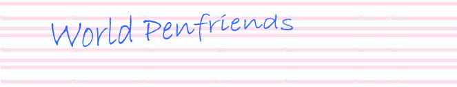World Penfriends - www.geocities.com/mariavrg76