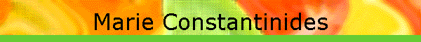 Marie Constantinides Home Page